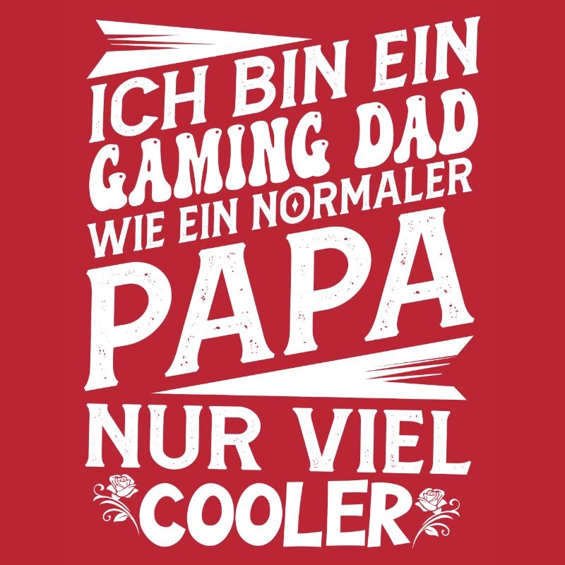 ICH BIN EIN GAMING DAD WIE EIN NORMALER PAPA NUR..