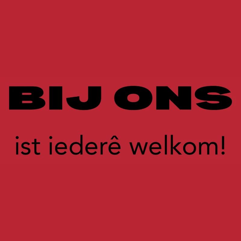 Everyone is welcome here – Antwerp dialect