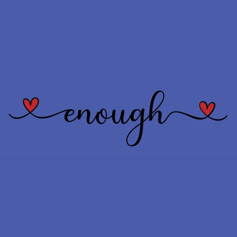 enough
