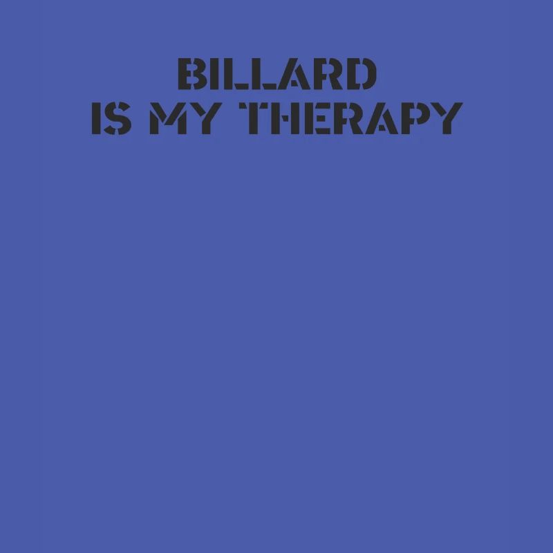Billiards - Billiards is my therapy