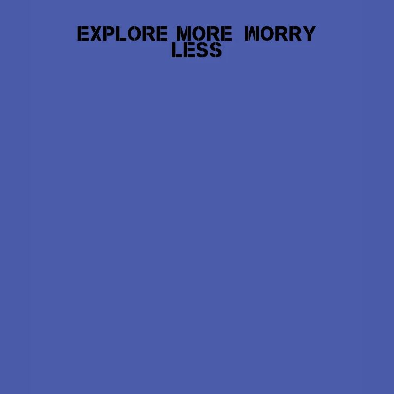 Hiking - Explore More, Worry Less