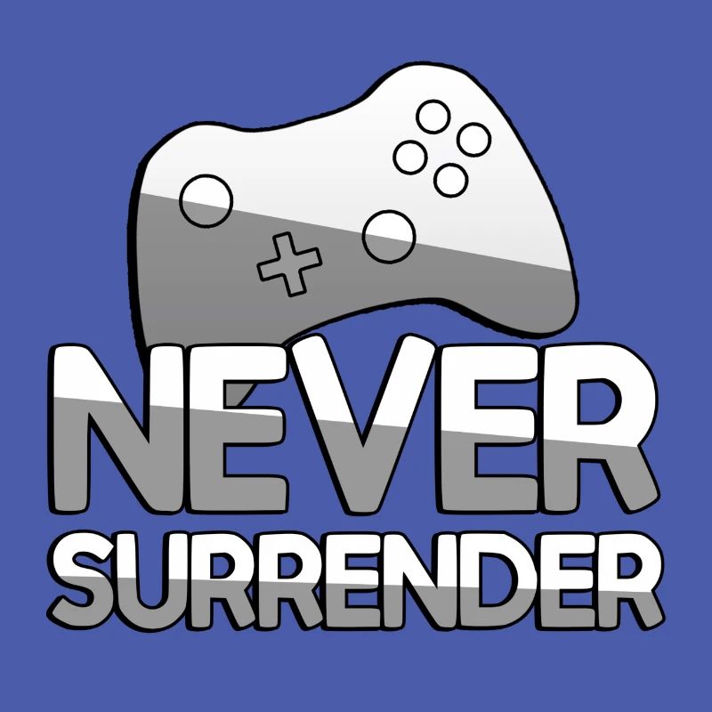 NEVER SURRENDER + Controller - Gaming
