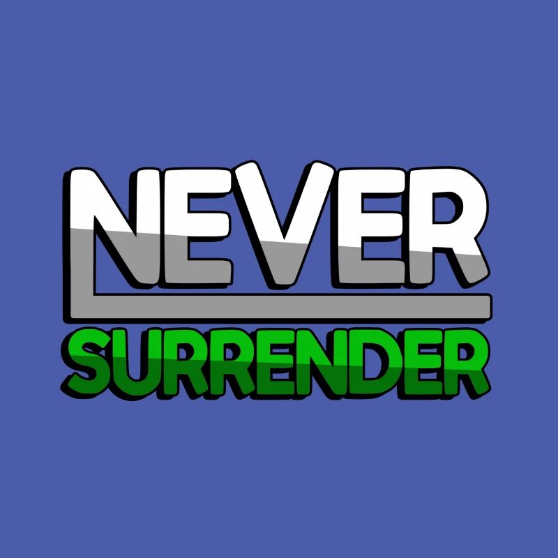 NEVER SURRENDER (Grün) - Gaming
