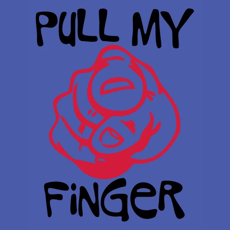 Pull my Finger | you | hand