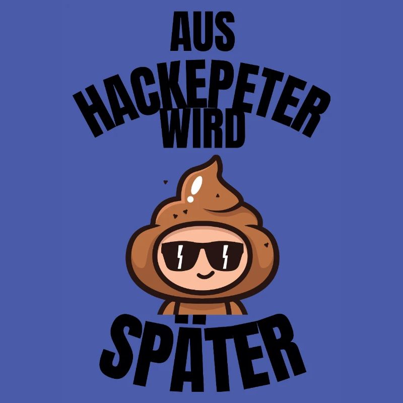 Hackepeter wird später – Fun Cartoon