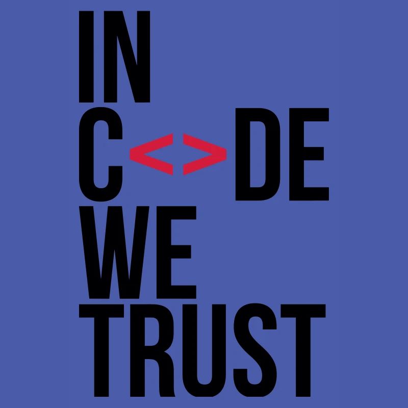 in code we trust !