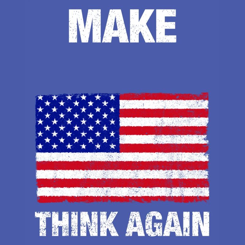 Make America Think Again