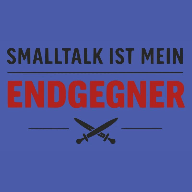 Endgegner Smalltalk – Final Spruch