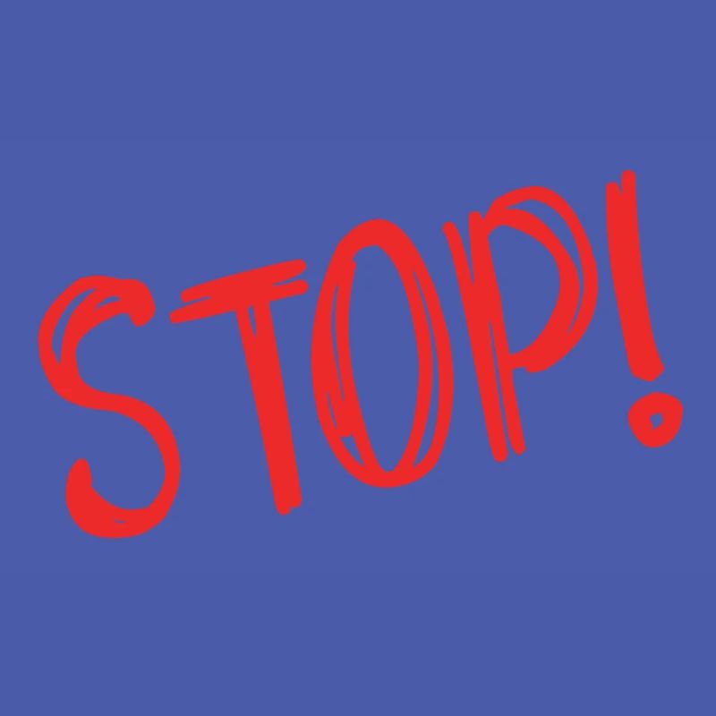 STOP. HUMOR. MESSAGE. QUOTATION. PANEL. DAD