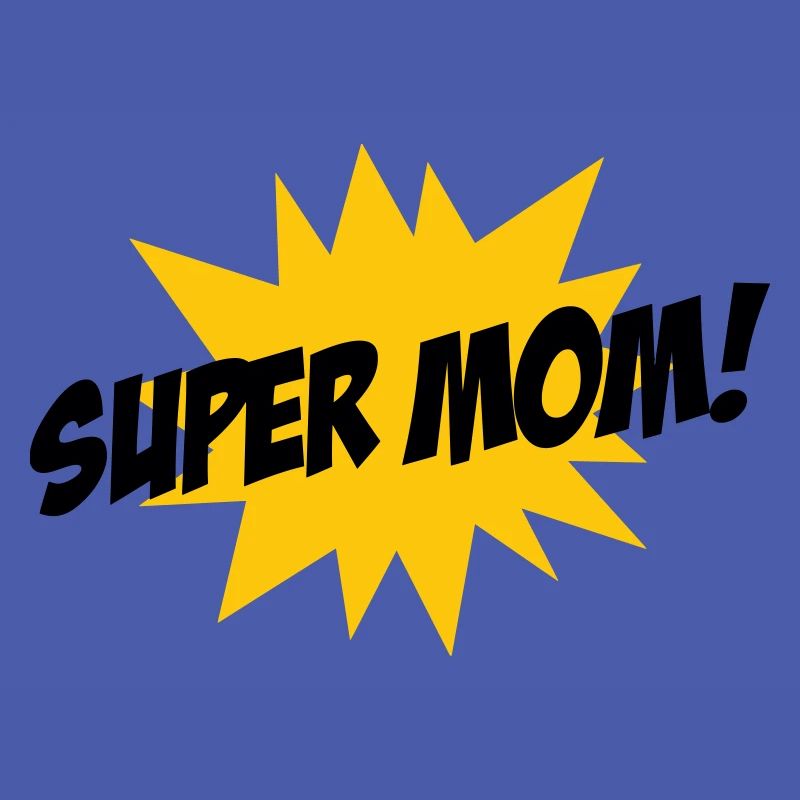 Super Mom - Muttertag