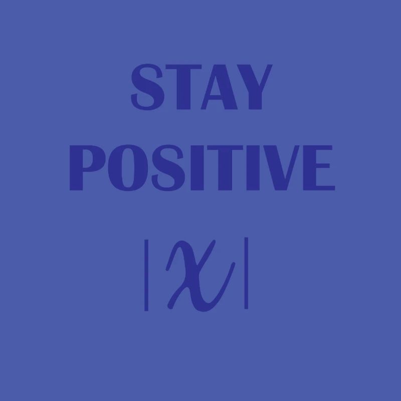 Restez positif math math cadeau