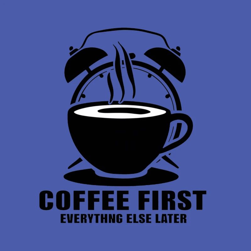 First the coffee, then everything else