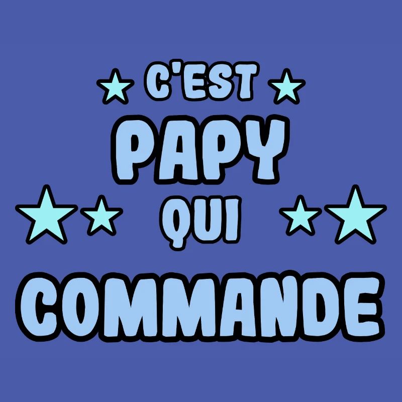 C'est papy qui commande