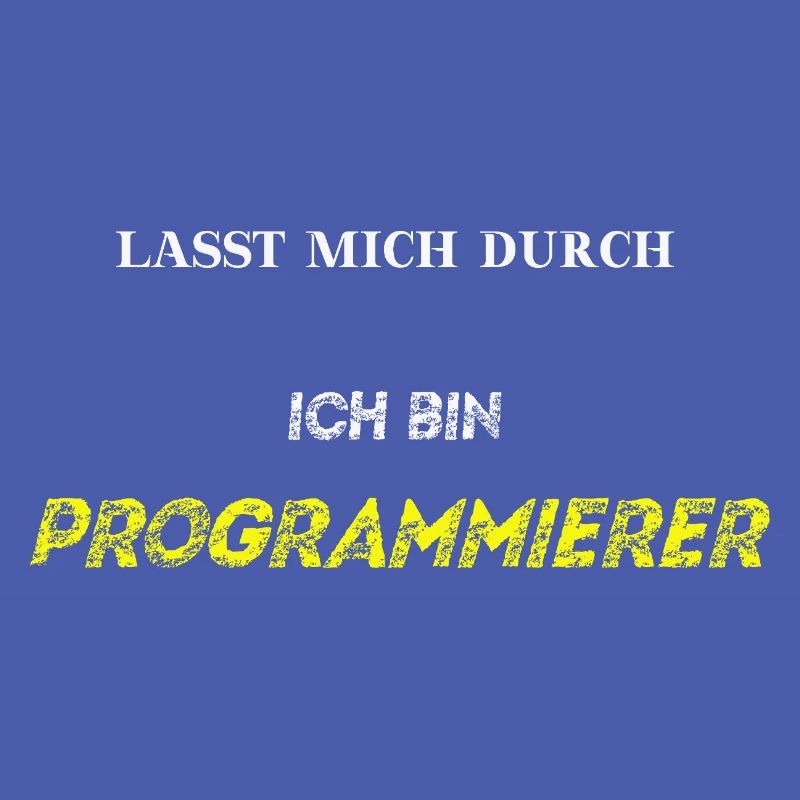 Lasst mich durch, ich bin Programmierer Geschenk
