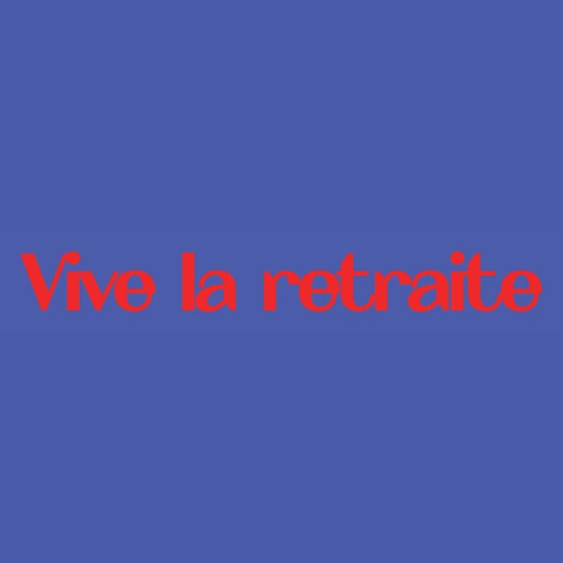 RETRAITE. RETRAITE. RETRAITEE. RETRAITE