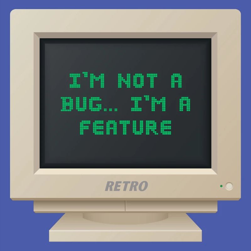 CRT Design - Ich bin kein Bug, ich bin ein Feature