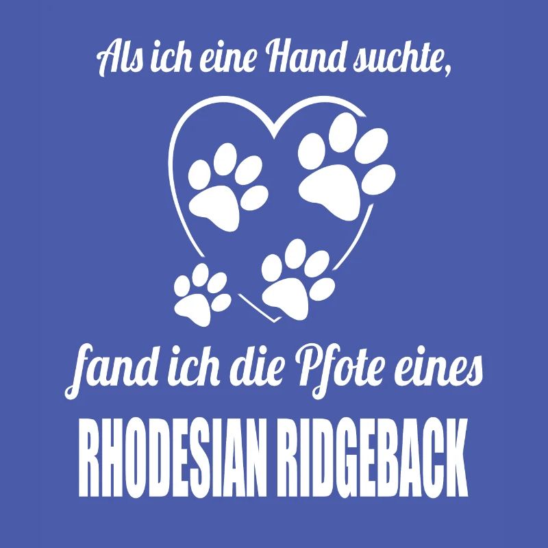 Hand & Pfote - Spruch - Rhodesian Ridgeback