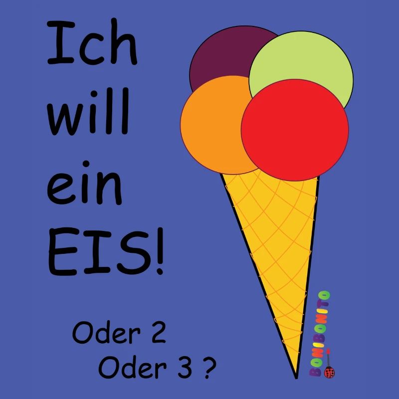 ich will ein eis