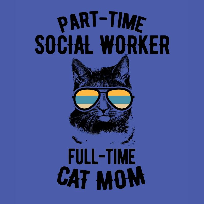 Teilzeit Katze Mutter Sozialarbeiter Geschenk