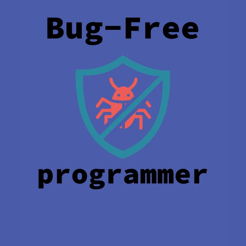 Bug-Free Programmer, Bug-Free Programming