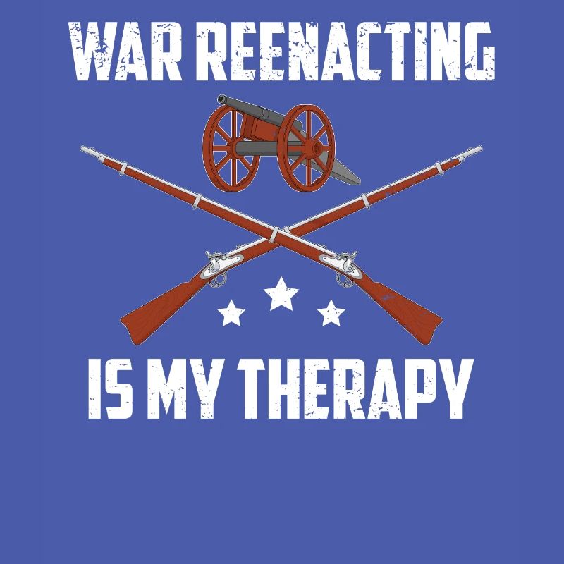 War Reenacting Is My Therapy graphique