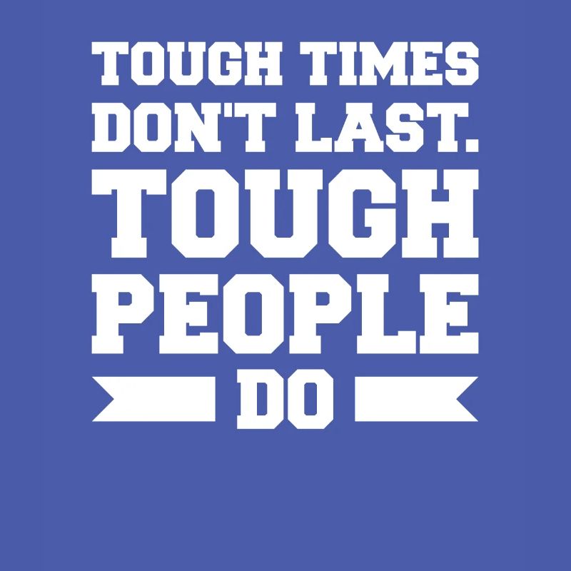 Les temps difficiles ne durent pas Les gens difficiles font du triathlon