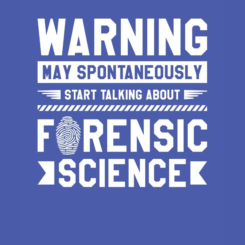 May Spontaneously Start Talking About Forensic