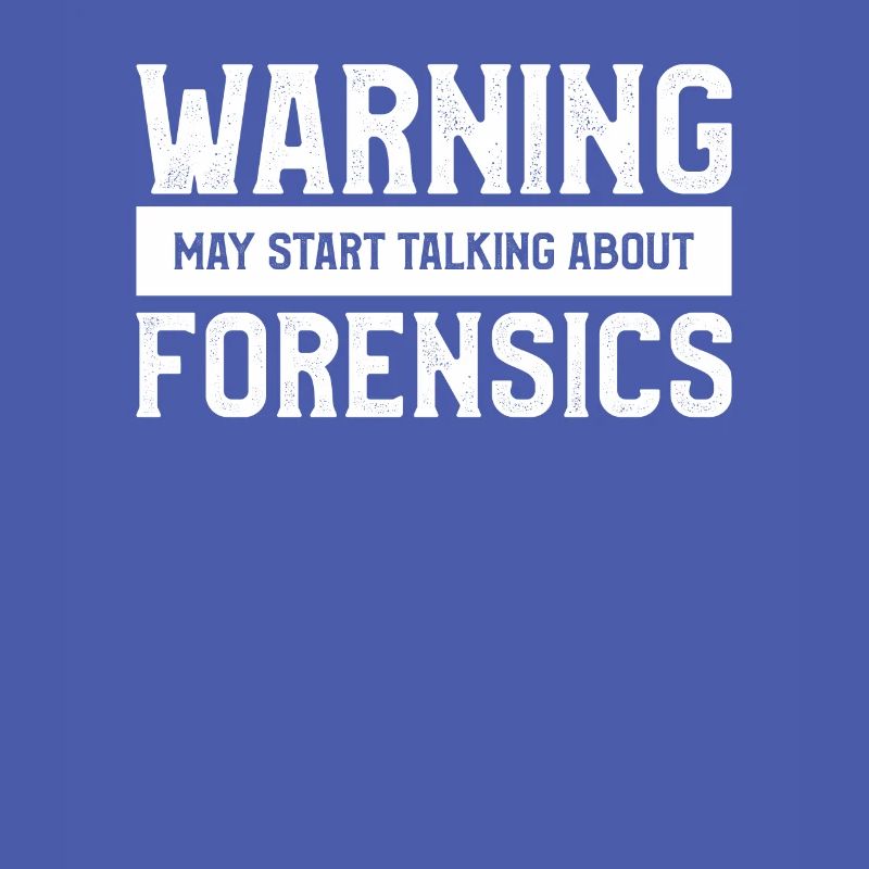Warning May Start Talking About Forensics