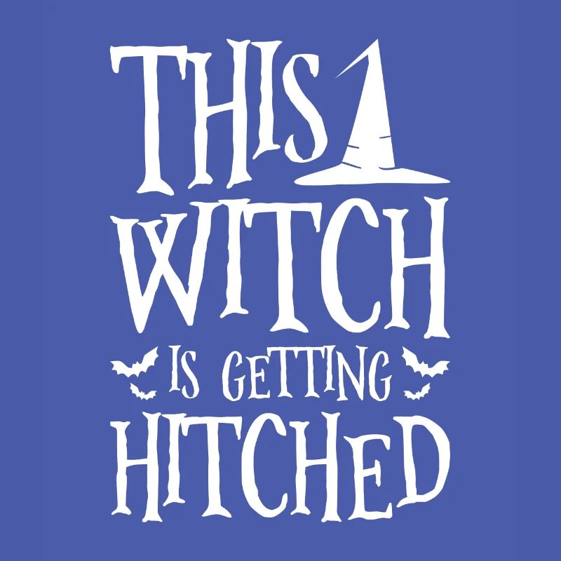 This Witch Is Getting Hitched Trick Or Treat Hallo
