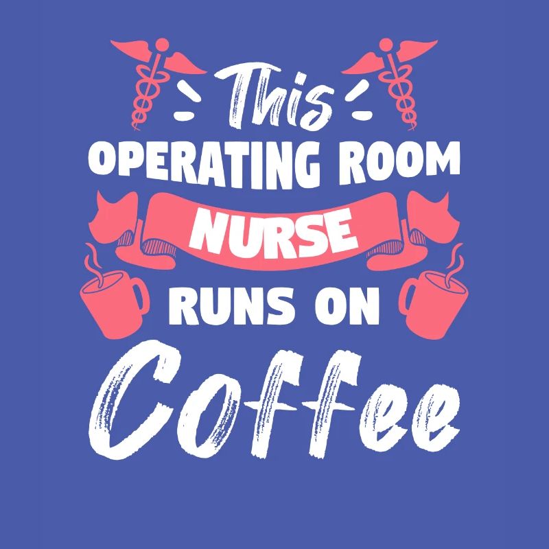 Diese OP-Krankenschwester läuft auf Kaffee ODER Krankenschwestern
