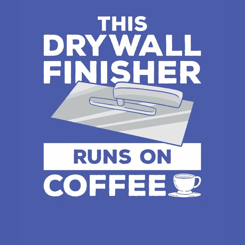 This Drywall Finisher Runs On Coffee Drywalling