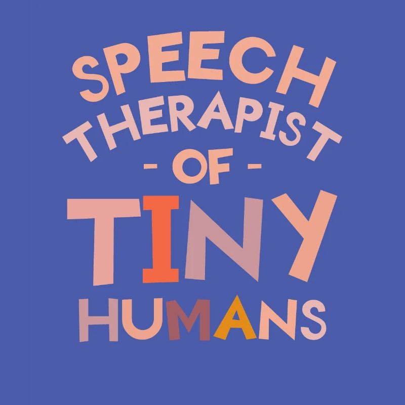 Speech Therapist Of Tiny Humans Speech Language