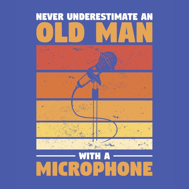 Never Underestimate An Old Man With A Microphone