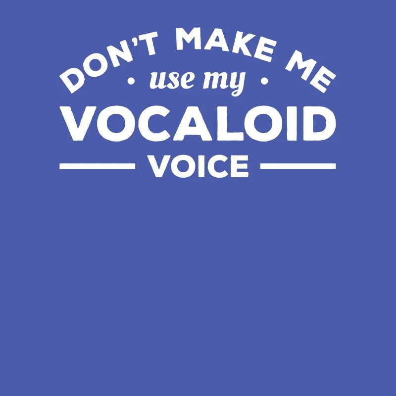 Ne me faites pas utiliser ma voix vocaloïde chanteuse