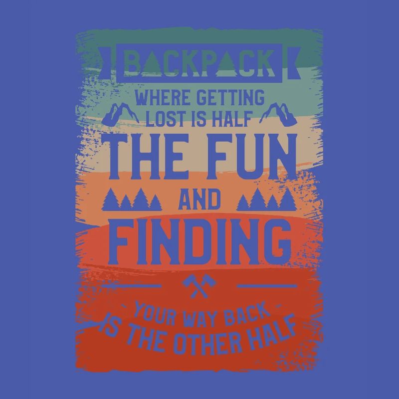 Backpack Where Getting Lost Is Half The Fun