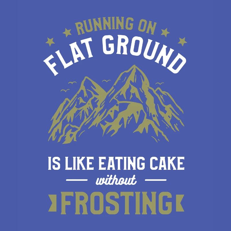 Courir sur un terrain plat, c’est comme manger du gâteau sans