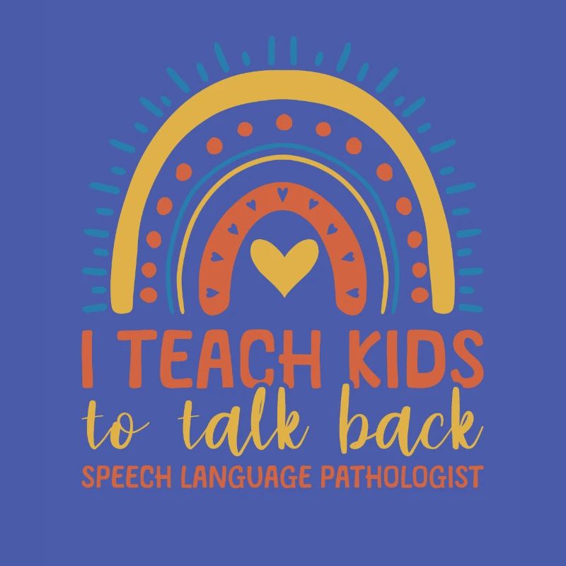 I Teach Kids To Talk Back Speech Language