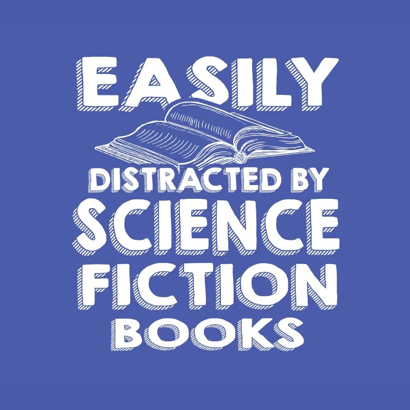 Science Fiction Reader Gift Easily Distracted by