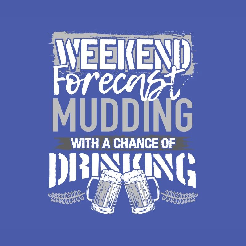 Mudding Gift Prévisions de fin de semaine Mudding et