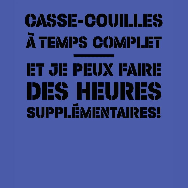 Casse-couilles À Temps Complet