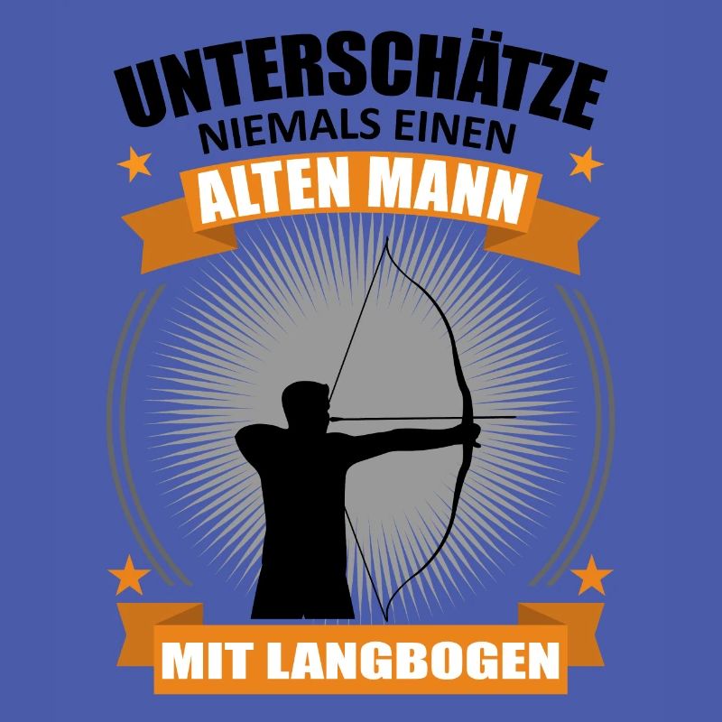 Bogenschießen Alter Mann Spruch Geschenk