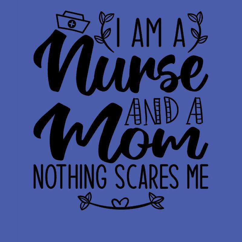 Ich bin eine Krankenschwester und eine Mutter, nichts macht mir Angst