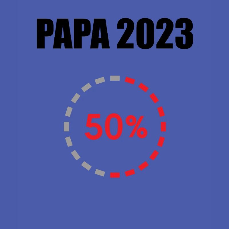 Papa 2023 Loading Vaterschaft Vater Werden Dad