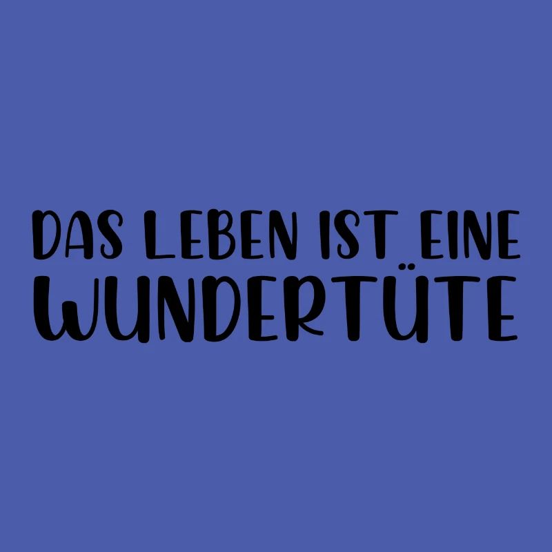 Das Leben ist eine Wundertüte