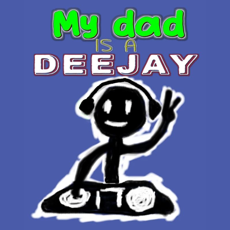 Ref.: MYDAD-DEEJAY