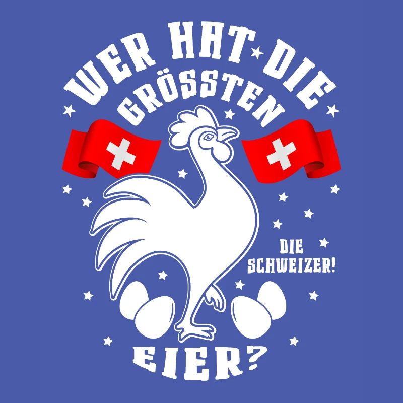 Für den Schweizer Bauer mit den grössten Eiern!
