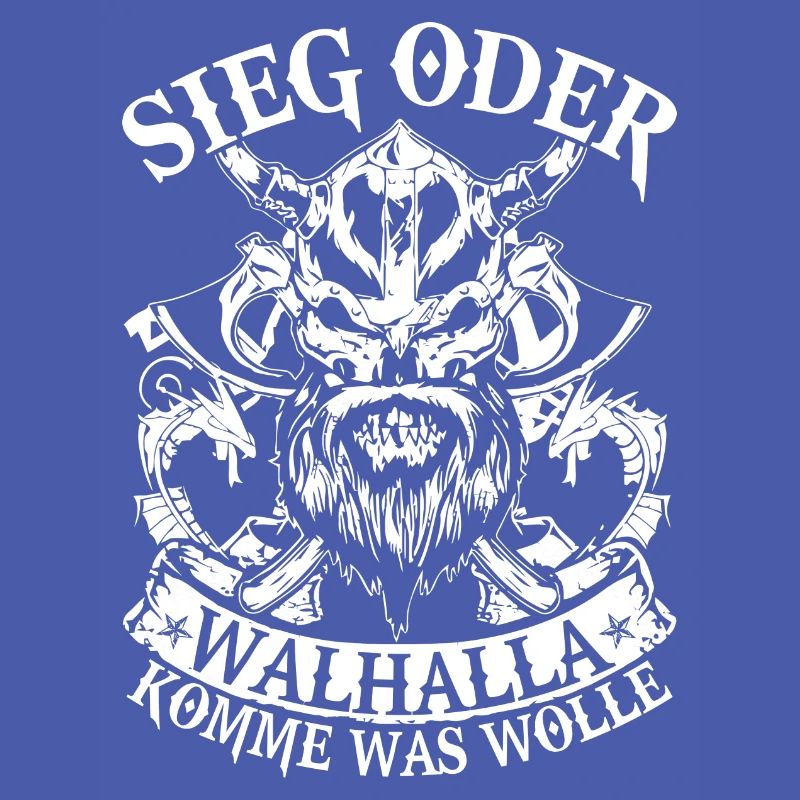 Sieg oder Walhalla