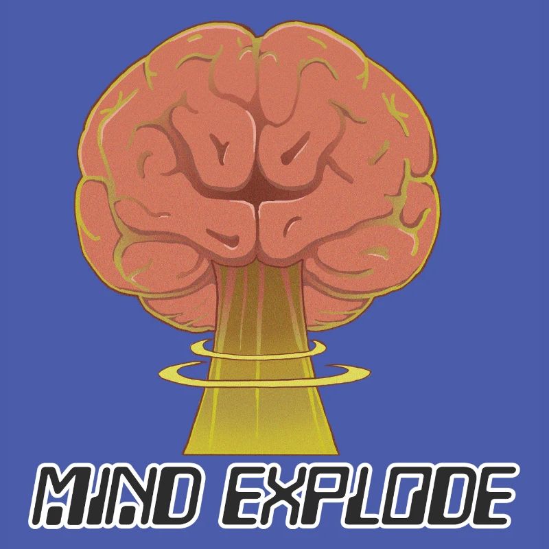 mind explode