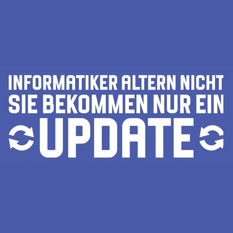 Informatiker altern nicht Programmierer