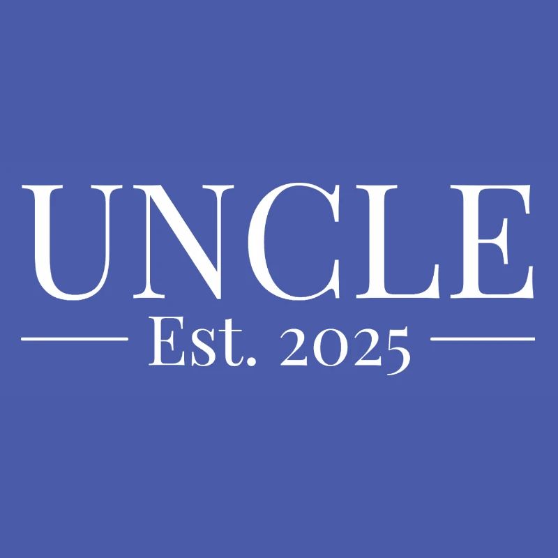 Uncle Established 2025